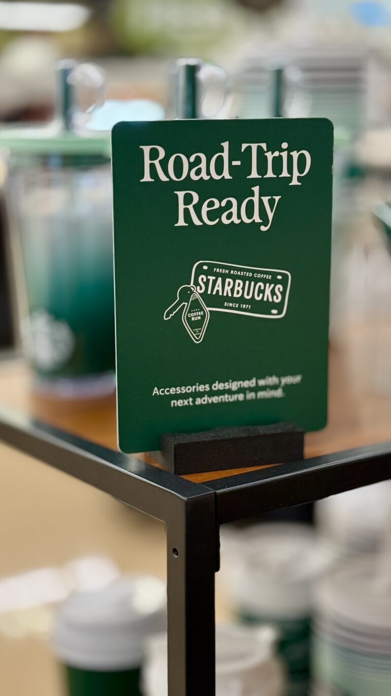 Starbucks Road Trip Sign